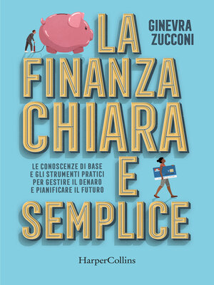 cover image of La finanza chiara e semplice